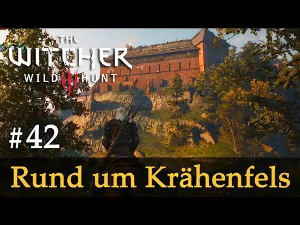 #42: Rund um Krähenfels ✦ Let's Play The Witcher 3 (Next Gen / Slow-, Long- & Roleplay)