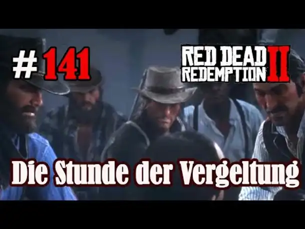 Let's Play Red Dead Redemption 2 #141: Die Stunde der Vergeltung [Story] (Slow-, Long- & Roleplay)