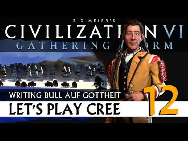 CIVILIZATION VI: Cree | Gottheit & Weltkarte (12) [Deutsch]