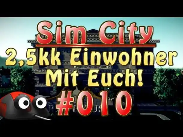 Let's Play Sim City 5 2,5kk Einwohner mit euch! #010 Umschlagplatz + Ziel: Prozessoren  [Deutsch]
