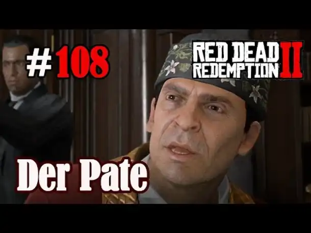 Let's Play Red Dead Redemption 2 #108: Der Pate [Story] (Slow-, Long- & Roleplay)