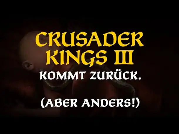 Es geht wieder los! ✦ CK3 kehrt zurück - aber anders ✦ Über Probleme und einen Lösungsversuch