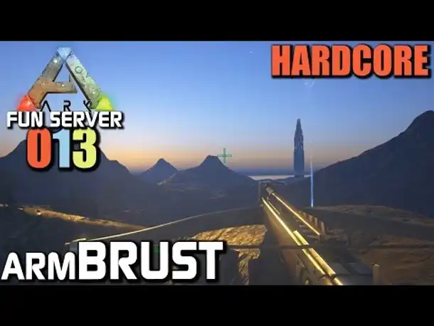 Ark Survival Evolved Fun Server #013 ArmBRUST | Let's Play Gameplay German Deutsch