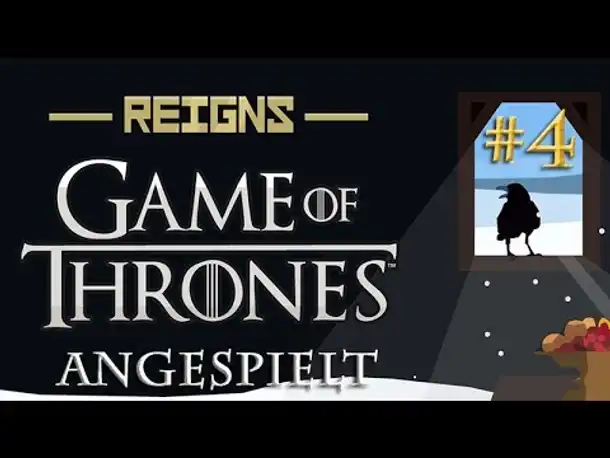 Angespielt Reigns Game of Thrones #4: Die Schlacht gegen Dorne (german / deutsch / gameplay)