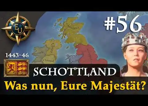 #56: Was nun, Eure Majestät? ✦ Schottland ✦ Let's Play Europa Universalis V