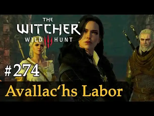 #274: Avallac'hs Labor ✦ Let's Play The Witcher 3 (Next Gen / Slow-, Long- & Roleplay)
