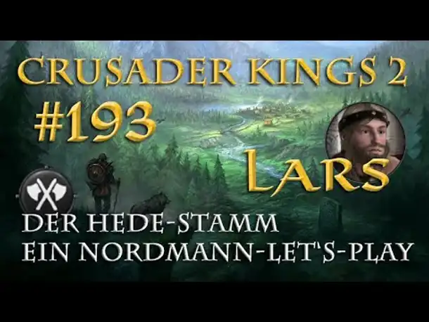 Let's Play Crusader Kings 2 – Der Hede-Stamm #193: Im Zorn (Rollenspiel/deutsch)