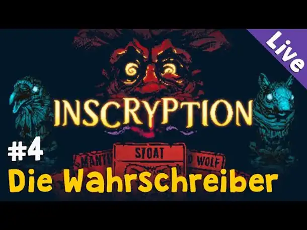 #4: Die Wahrschreiber ✦ Let's Play Inscryption (Blind / Livestream-Aufzeichnung)