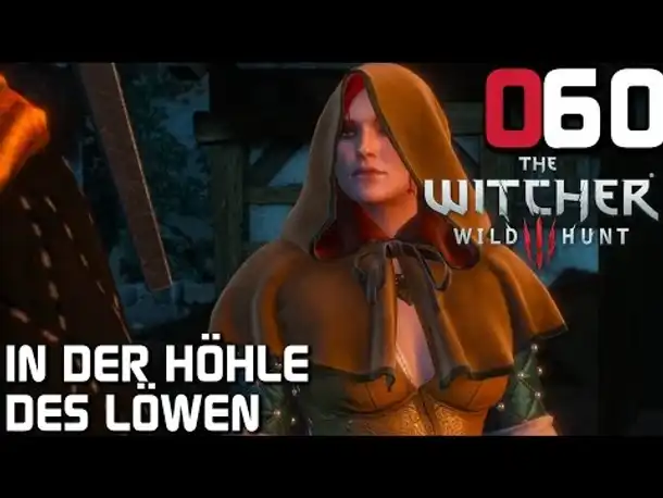 The Witcher 3 Gameplay German #060 In der Höhle des Löwen | Deutsch | Let's Play