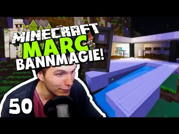 Minecraft MARC #50 ✪ BANNMAGIE! & UNSERE NEUE ZAUBERECKE!