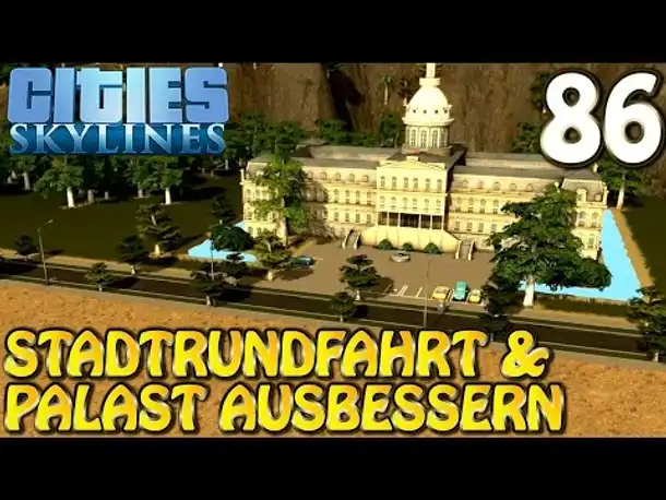 Cities Skylines Deutsch inkl. Mods #086 Stadtrundfahrt (Let's Play Cities: Skylines German)