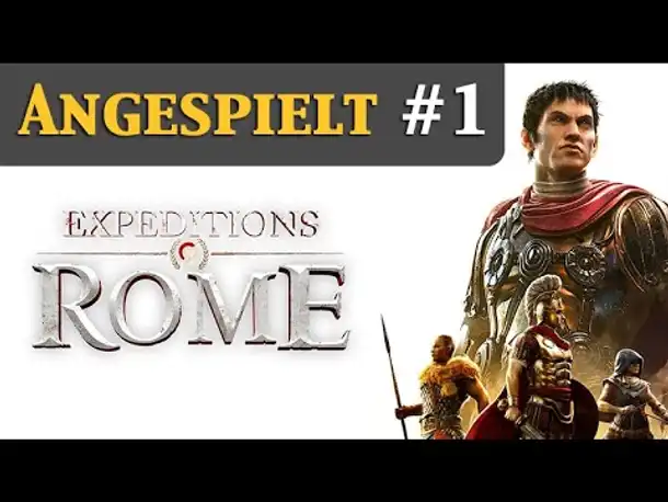 Angespielt: Expeditions Rome #1 - Die Flucht (& RABATTCODE)