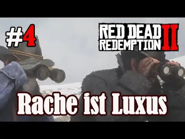 Let's Play Red Dead Redemption 2: #4 Rache ist Luxus [Story] (Slow-, Long- & Roleplay / PC)