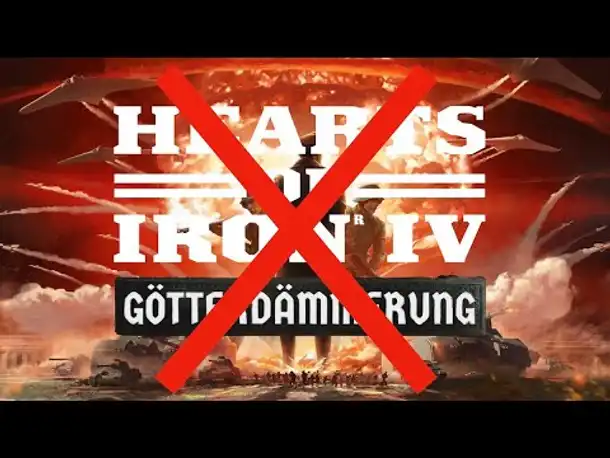 Warum ich kein Infovideo zu Hearts of Iron IV Götterdämmerung veröffentliche.