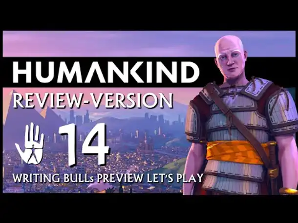 HUMANKIND: Preview Let's Play (14) | Auf "Nation" und auf deutsch!