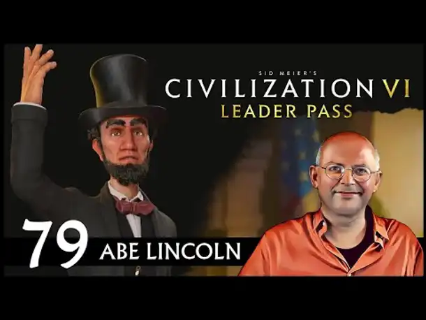 CIVILIZATION VI: Abe Lincoln und USA (79) | Gottheit [Deutsch]