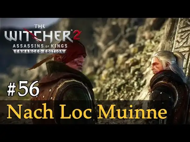 #56: Nach Loc Muinne ✦ Let's Play The Witcher 2 (Blind / Schwer / Deutsch)