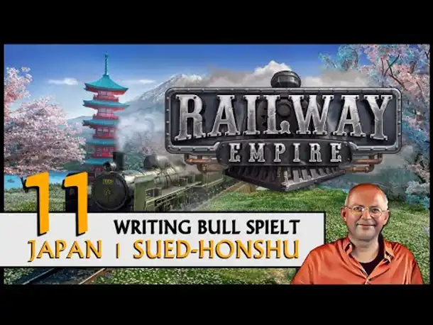 Railway Empire: Süd-Japan (11) | Alle Karten angespielt! [Deutsch]