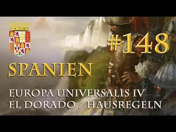 Let's Play Europa Universalis 4 – Spanien #148: Thronfolgedramen (Maria Teresa I.)
