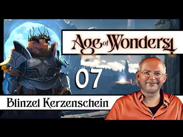 AGE OF WONDERS 4: Blinzel Kerzenschein (07) [Deutsch]