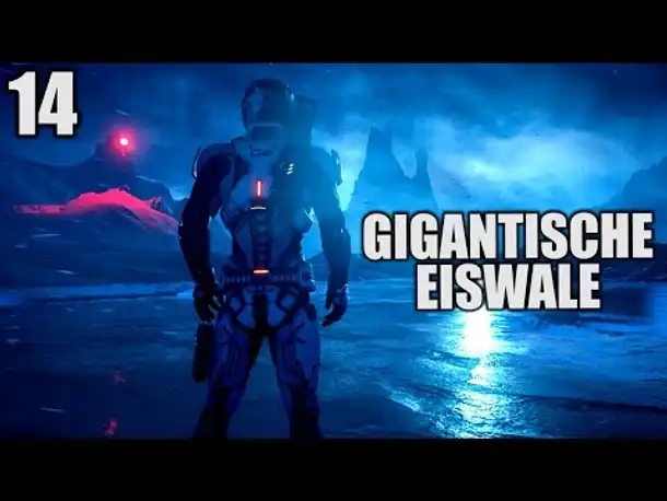 Mass Effect Andromeda Gameplay German - 14 - GIGANTISCHE EISWALE | Let's Play Deutsch
