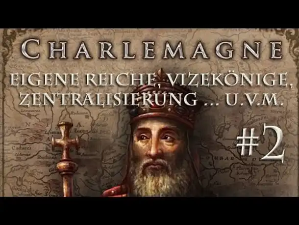 Crusader Kings 2: »Charlemagne« #2: Eigene Reiche, Vizekönige, Zentralisierung u.v.m.