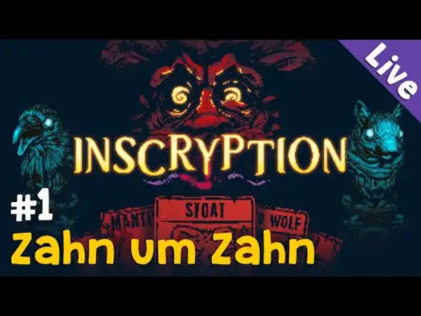 #1: Zahn um Zahn ✦ Let's Play Inscryption (Blind / Livestream-Aufzeichnung)