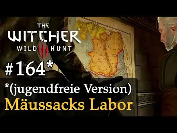 #164*: Mäussacks Labor *(jugendfrei) ✦ Let's Play The Witcher 3 (Next Gen / Slow-, Long- & Roleplay)