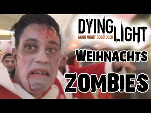 Weihnachts-Zombies in Berlin - Dying Light Promo