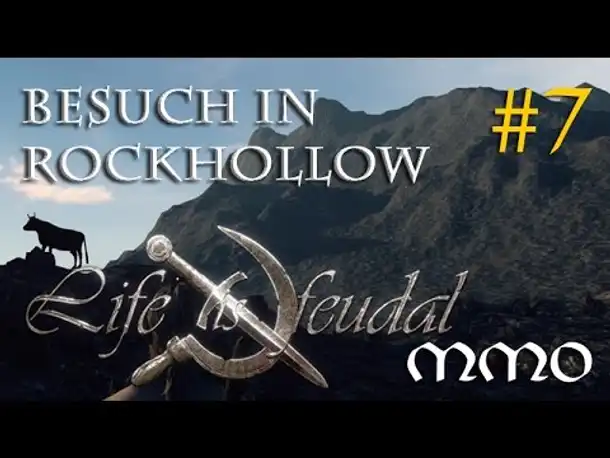 Let's Play Life is feudal MMO #7: Besuch in Rockhollow  (Closed Beta / gameplay / deutsch)