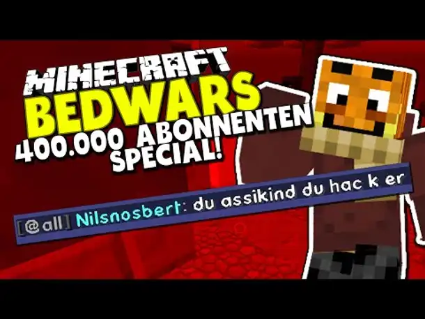 400.000 ABONNENTEN SPECIAL & NERVIGE BELEIDIGUNGEN! ✪ RUNDE Minecraft Bedwars Woche Tag 23