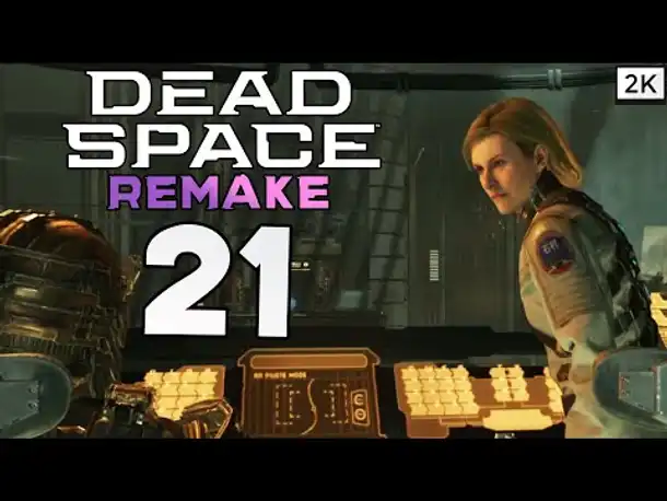Lets Play Dead Space 1 Remake (Deutsch) [2K] [Blind] #21