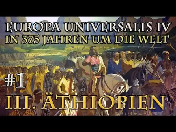 Let's Play Europa Universalis 4 – III. Äthiopien #1: Die Jemen-Frage (In 375 Jahren um die Welt)
