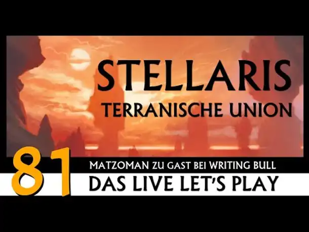 STELLARIS: Let's Play mit Matzoman (81) [Deutsch]