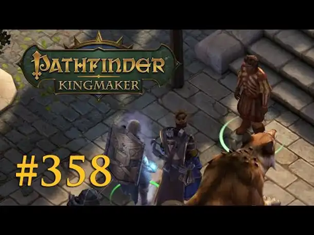 Let's Play Pathfinder: Kingmaker #358 – Wiedersehen mit Eimar (Blind / Deutsch)