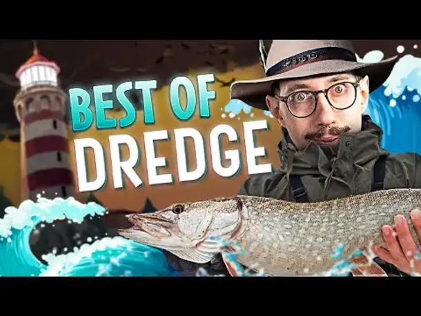 Best of DREDGE | HandOfBlood