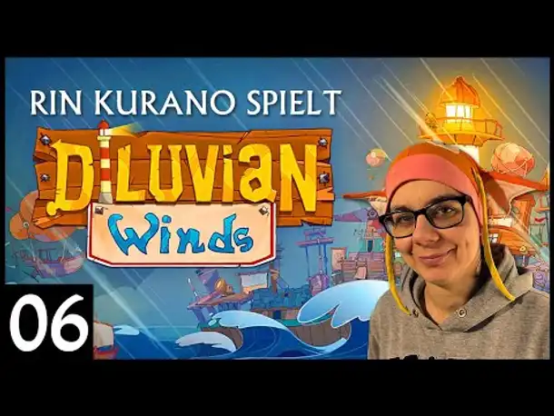 DILUVIAN WINDS | Full Release (06) | Rin Kurano spielt [Deutsch]