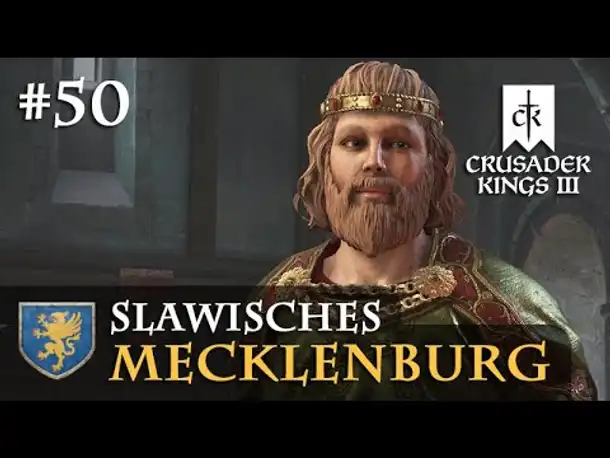 Let's Play Crusader Kings 3 #50: König Niklot (Slawisches Mecklenburg / Rollenspiel)