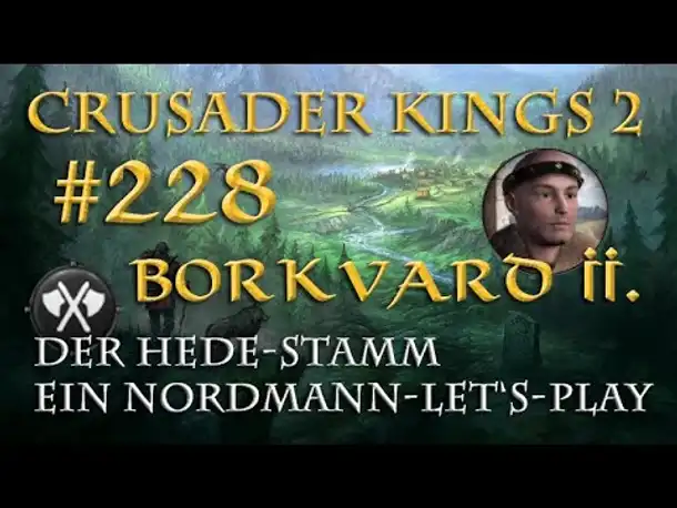 Let's Play Crusader Kings 2 – Der Hede-Stamm #228: Lehrgeld (Rollenspiel/deutsch)