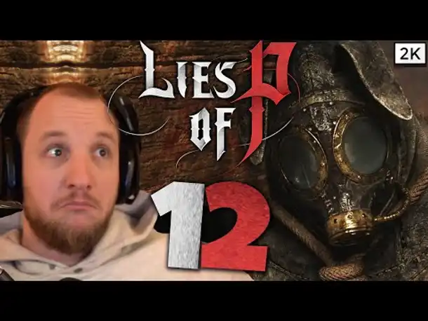 Lets Play Lies of P (Deutsch) - [2K] [Blind] #12 - Ältester der Bruderschaft