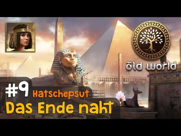 #9: Das Ende naht (Ägypten) ✦ Let's Play Old World