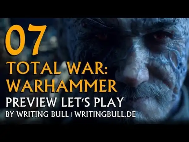 Preview Let's Play - Total War Warhammer (07) [deutsch]