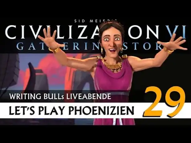 Live Let's Play: Gathering Storm - Phönizier (29) | Civilization VI
