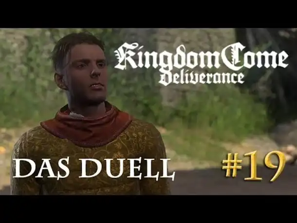Let's Play Kingdom Come Deliverance #19: Das Duell  (Tag 20 / Blind / deutsch)