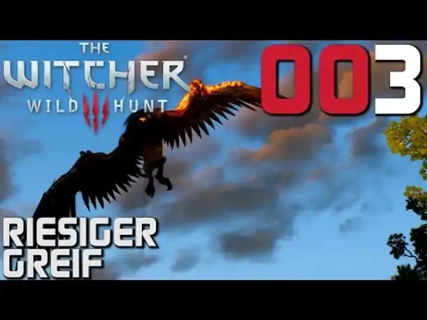 The Witcher 3 Gameplay German #003 Riesiger Greif | Deutsch | Let's Play