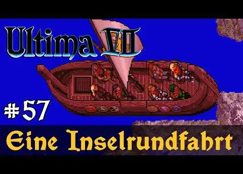 #57: Eine Inselrundfahrt ✦ Let's Play Ultima VII - The Black Gate ✦ Slow-, Long- & Roleplay