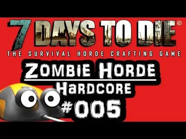 Let's Play 7 Days to Die Alpha 2 #005 Zombie Horde Hardcore (German Gameplay 7D2D Deutsch)