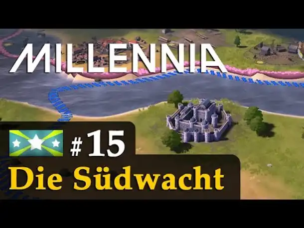 #15: Die Südwacht ✦ Let's Play Millennia (Wallonien)✦ KI: Großmeister