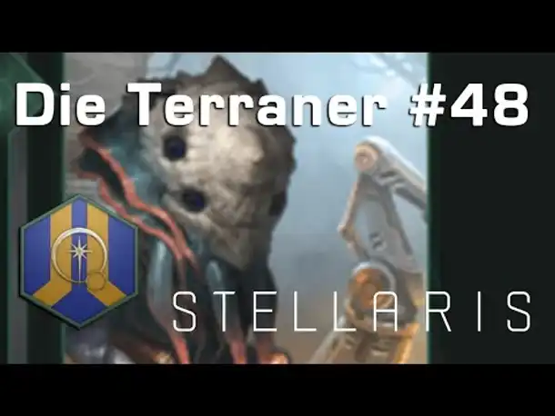 Let's Play Stellaris - Terraner #48: Kix, der Brilliante (Community-LP / Ancient Relics)