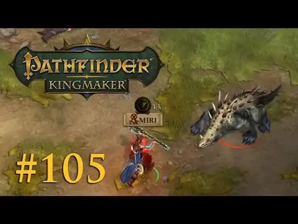 Let's Play Pathfinder: Kingmaker #105 – Amiri und der Hodag (Blind / Deutsch)